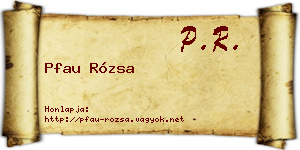 Pfau Rózsa névjegykártya